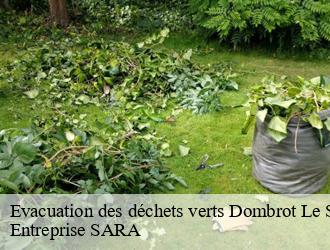 Evacuation des déchets verts  dombrot-le-sec-88140 Entreprise SARA